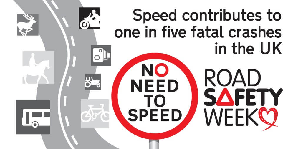 road safety week - no need to speed