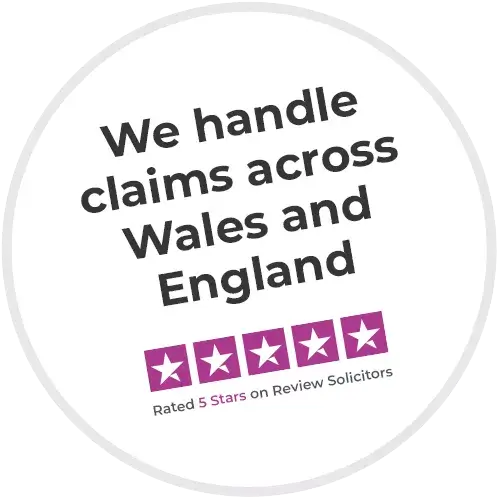We handle claims across Wales and England